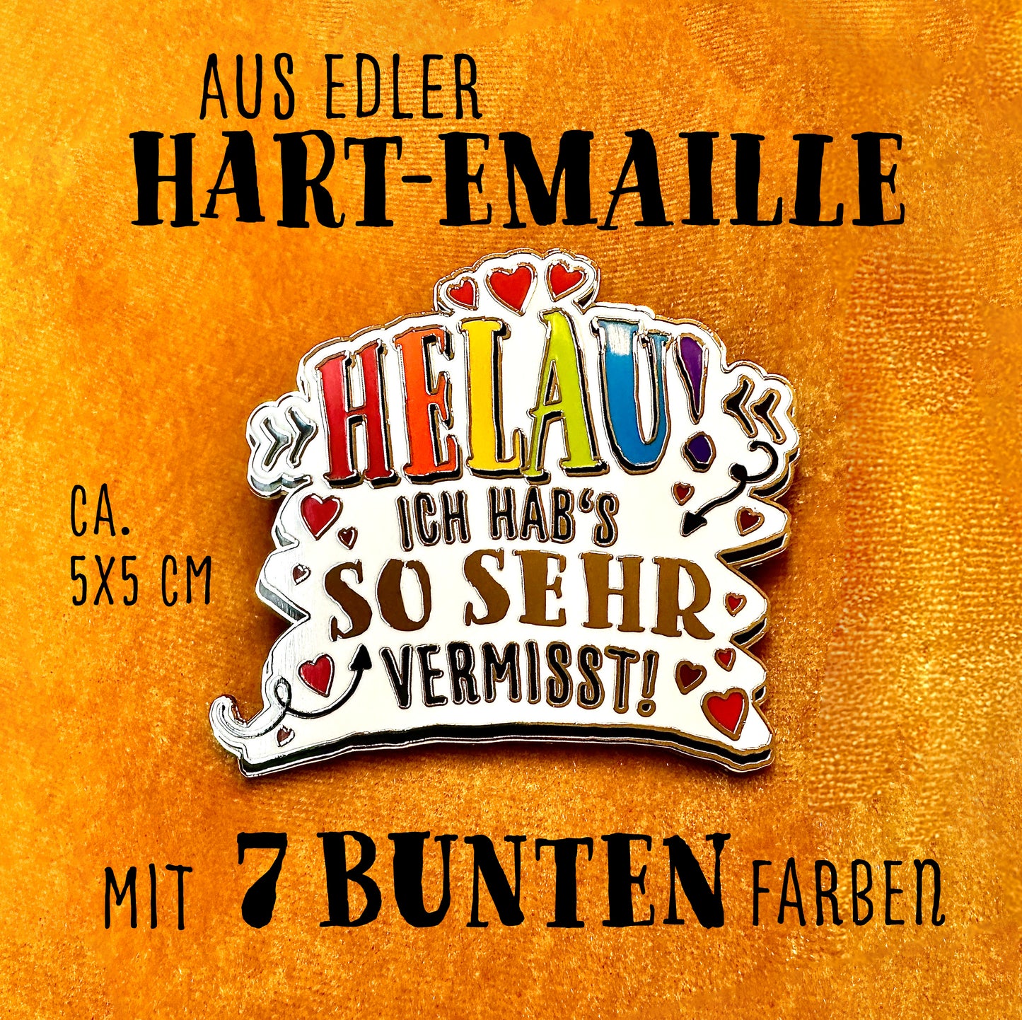 "Helau! Ich hab's so sehr vermisst!" – Dein neuer Karnevals-Pin